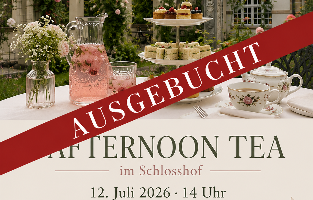 Ausgebucht „Afternoon Tea“ – ein stilvoller Genussnachmittag