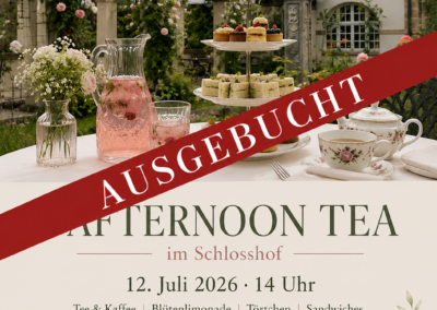 Ausgebucht „Afternoon Tea“ – ein stilvoller Genussnachmittag